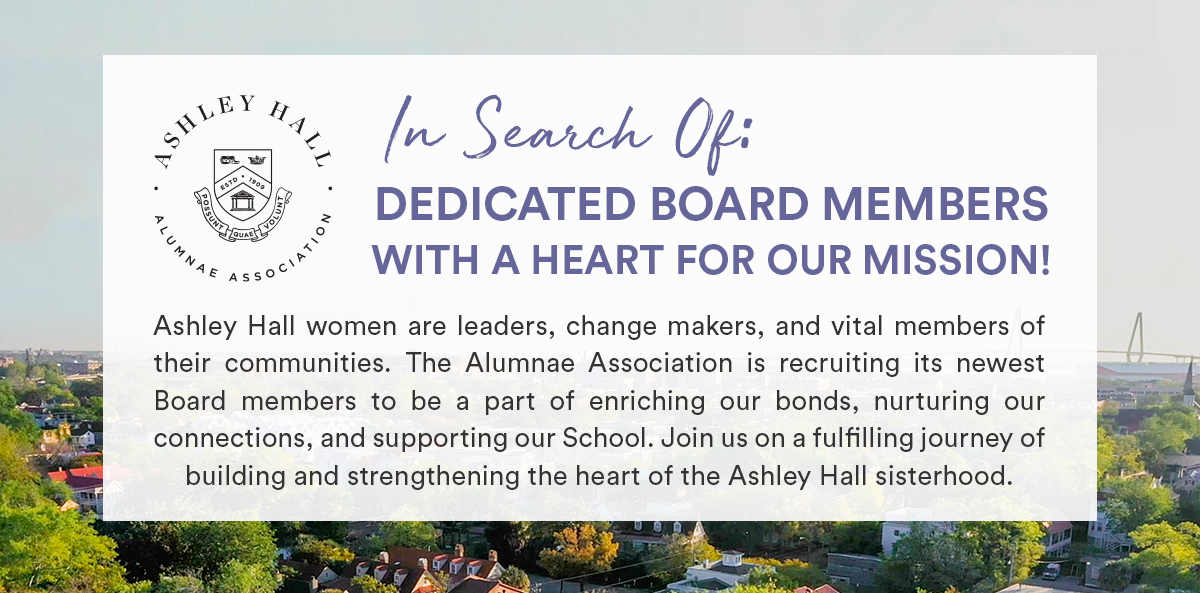 Ashley Hall Alumnae Association Board | Charleston, South Carolina