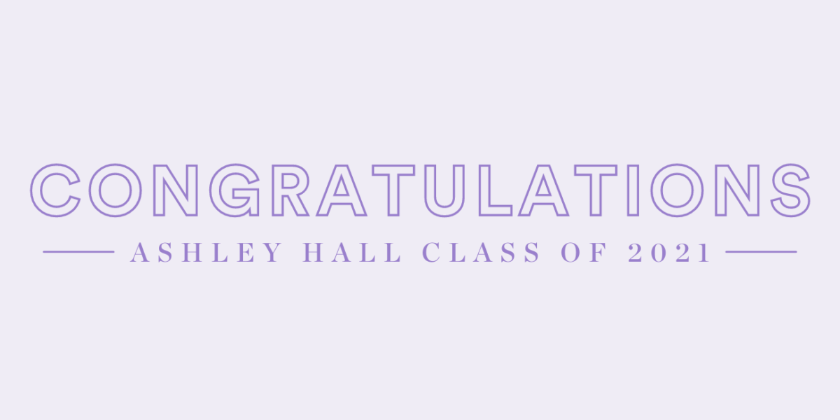 Congratulations to Ashley Hall Class of 2021 | Charleston, South Carolina